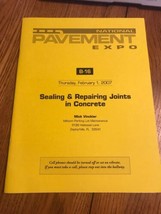 National Pavement Expo B-16 Sealing &amp; Repairing Joints In Concrete Ships... - £34.49 GBP