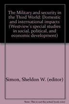 The Military And Security In The Third World: Domestic And International Impacts - £7.90 GBP