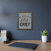 Framed Inspirational Poster - &quot;Do More Than Just Exist&quot; - Hand-Drawn Mou... - £39.06 GBP+