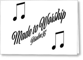 Greeting Card "Made to Worship" - £7.82 GBP - £53.24 GBP