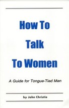 How to Talk to Women Book - A Guide for Tongue-Tied Men t - £8.61 GBP