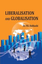 Liberalisation and Globalisation [Hardcover] - £19.93 GBP