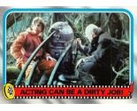 1980 Topps Star Wars #262 Acting Can Be A Dirty Job! Luke Skywalker C - $0.89