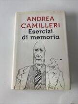 ANDREA CAMILLERI - ESERCIZI DI MEMORIA - RIZZOLI, 2017 - €4,86 EUR