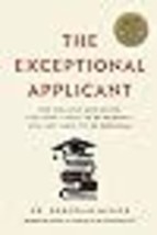 The Exceptional Applicant For College Admission, You Dont Have To Be Perfect, Yo - £16.81 GBP