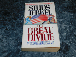The Great Divide : Second Thoughts on the American Dream by Studs Terkel (1989, - £1.17 GBP