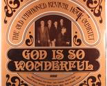 god is so wonderful [Vinyl] OLD FASHIONED REVIVAL HOUR QUARTET - $19.55