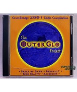 Outer Glo Project CD Cross Bridge 2001 Indie Compilation NEW - £7.44 GBP