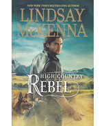High Country Rebel by Lindsay McKenna 2013 Paperback Book - Very Good - £0.79 GBP