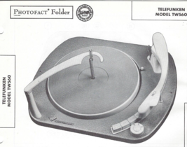 1957 TELEFUNKEN TW560 TURNTABLE Photofact MANUAL Record Changer AMERICAN... - $10.88