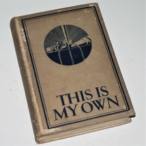 This Is My Own ~ Rockwell Kent ~ 1940 H/B Embossed Cover ~ Good ~ Camp Croft Sc - £39.38 GBP
