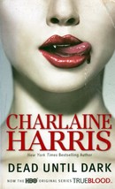 Dead Until Dark (Sookie Stackhouse/True Blood #1) by Charlaine Harris / Ace 2008 - £0.90 GBP