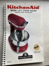 KitchenAid Instructions Recipes Bowl Lift Stand Mixer Manual 2010 - £7.60 GBP