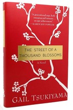 Gail Tsukiyama The Street Of A Thousand Blossoms 1st Edition 1st Printing - £36.75 GBP