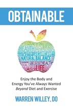 Obtainable: Enjoy the Body and Energy You&#39;ve Always Wanted  Beyond Diet... - £11.35 GBP