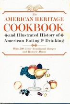 Tjhe American Heritage Cookbook And Illustrated History Of American Eating &amp; - £8.53 GBP