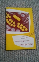 VTG Choice Recipes With Margarine Cookbook Booklet Paperback. - £12.01 GBP