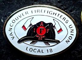 Union Pin - Vancouver Firefighters Union Local 18 - £28.02 GBP