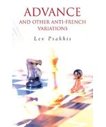 Advance and Other Anti-French Variations Psakhis, Lev - £8.45 GBP