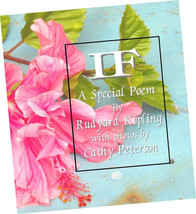 If A Special Poem * In My Garden Photos * Courage + Bravery * Rudyard Kipling - £17.66 GBP