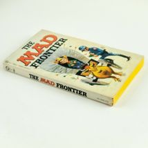 The Mad Frontier Paperback by William M. Gaines Albert B. Feldstein image 3