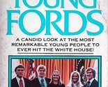 The Young Fords: A Candid Look at the Most Remarkable Young People by Ja... - $2.27