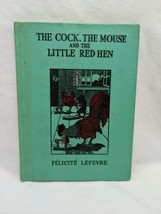 Vintage The Cock The Mouse And The Little Red Hen Children&#39;s Book - £47.47 GBP