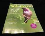 Birds &amp; Blooms Magazine June/ July 2021 Create a Backyard for Hummingbirds - £7.16 GBP