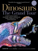 Dinosaurs?The Grand Tour, Second Edition: Everything Worth Knowing About... - $8.32