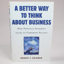 A Better Way To Think About Business How Personal Integrity Leads HC With DJ - £7.61 GBP