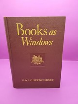 BOOKS AS WINDOWS by May Lamberton Becker 1929 Signed 1st Edition - £40.81 GBP