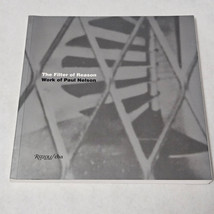 The Filter of Reason Work of Paul Nelson edited by Terence Riley  Joseph... - $65.98