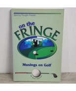 On The Fringe: Musings On Golf By Brule MacDuff - 1996 - 2nd Printing - £35.00 GBP