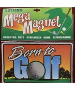 Born to Golf&quot;  Mega Magnets,   - Large Car Magnet - Golf ~ - $15.94 CAD