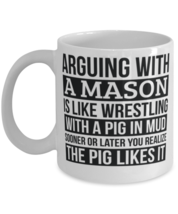 Mason Mug, Like Arguing With A Pig in Mud Mason Gifts Funny Saying Mug Gag  - £12.13 GBP