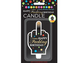 Happy F*cking Birthday Middle Finger Candle - £18.80 GBP