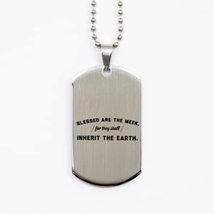 Motivational Christian Silver Dog Tag, Blessed are The Meek, for They Will Inher - £15.40 GBP