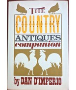 The Country Antiques Companion by Dan D&#39;Imperio Autographed HBDJ - $935.06 MXN