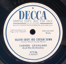 Carmen Cavallaro w/ Don Burke 78 Heaven Drops Her Curtain Down /If All This SH2A - $4.94