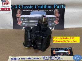 Rebuilt 1982-1985 Cadillac 4.1L 4100 Engine Power Steering Pump - £189.62 GBP