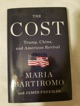 The Cost - Trump, China &amp; American Revival Maria Bartiromo (2020 HC/DJ/1st)  - £14.65 GBP