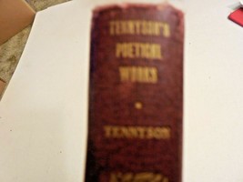 Tennyson&#39;s Poetical Works, Alfred, Lord Tennyson, Collins Clear Type Press c1910 - £7.75 GBP