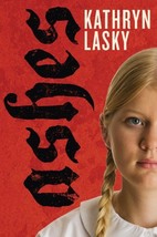 Ashes Paperback February 17, 2011 by Kathryn Lasky - £1.50 GBP