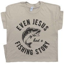 Funny Fishing T Shirt Gift For Cool Christian Fisherman Jesus Story Tee ... - $18.99