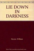 Lie Down in Darkness (Plume) Styron, William - £1.59 GBP