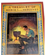 A Treasury of Heroes and Heroines 1920 by Clayton Edwards Illustrated Ch... - $19.75