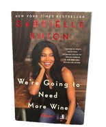 Gabrielle Union Hard Cover Book We’re Going To Need More Wine ( See Desc... - $218.29 MXN