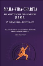 Maha-Vira-Charita: The Adventures of the Great Hero Rama. An Indian Drama in Sev - £19.75 GBP