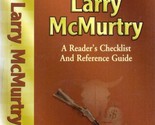 Larry McMurtry: A Reader&#39;s Checklist and Reference Guide / CheckerBee Ch... - $3.41