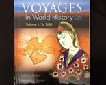 Voyages in World History, Volume 1 Hansen, Valerie and Curtis, Ken - £54.98 GBP